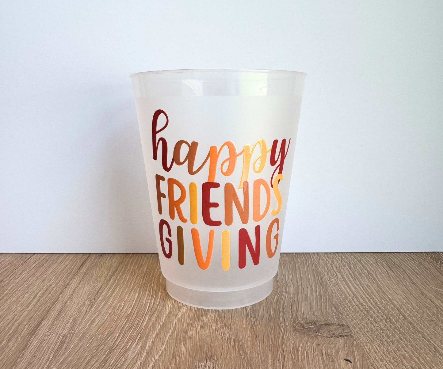 Happy Friendsgiving Cups 16oz Frosted Plastic