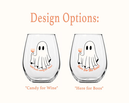 Halloween Wine Glass Here for the Boos Will Trade Candy For Wine